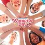 जाने Womens Day क्यों होता है खास और हर दिन महिला दिवस क्यों होता है