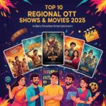 <span class="title-highlight-color">Regional OTT and Cinema 2025 :</span> मराठी वेब सीरीज़ से भोजपुरी रत्नों तक – भारतीय भाषाओं का जलवा